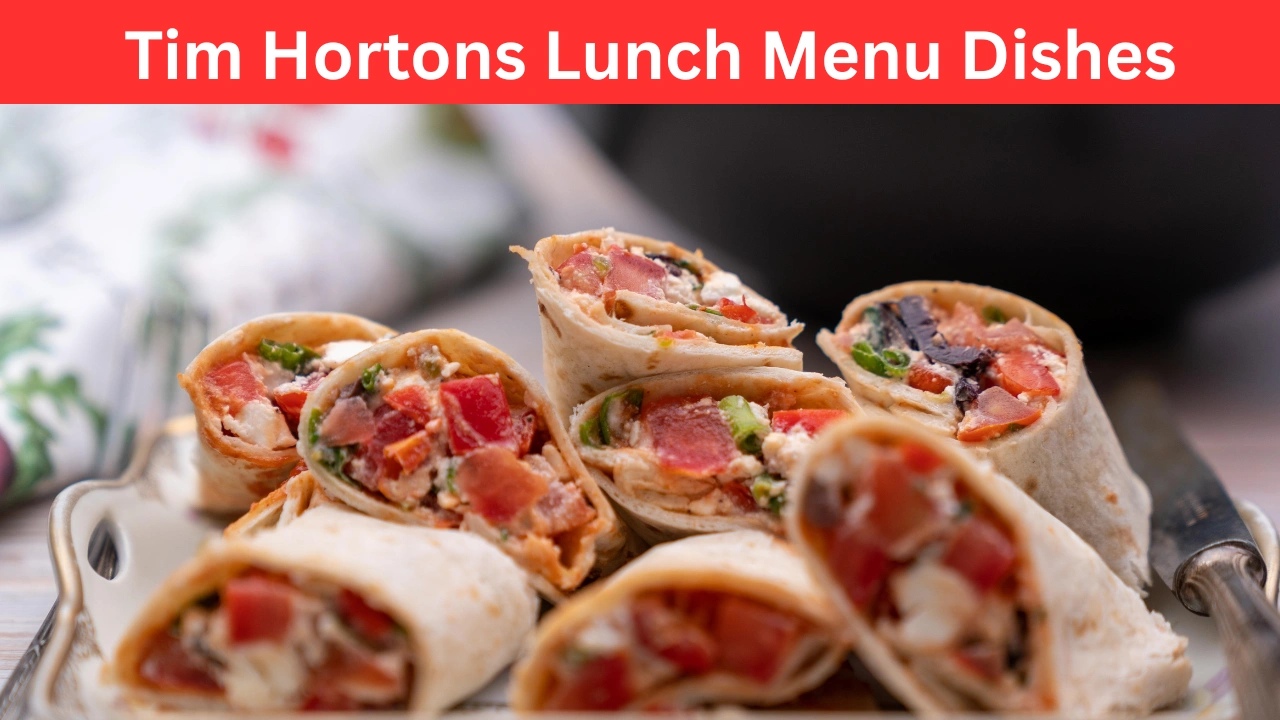 Tim Hortons Lunch Menu Dishes