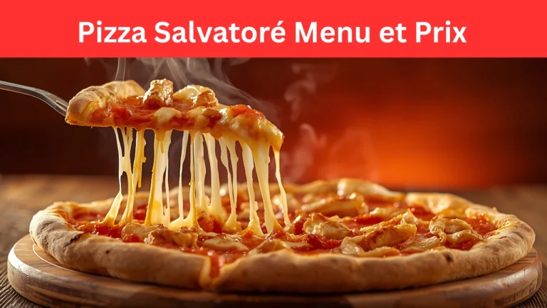 pizza salvatoré menu et prix