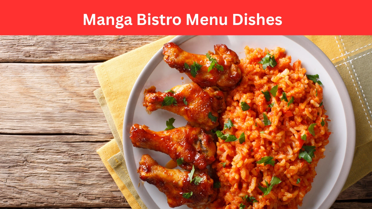 Manga Bistro Menu Dishes