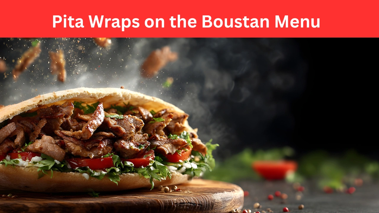 Pita Wraps on the Boustan Menu