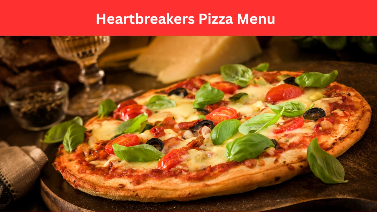 heartbreakers pizza menu