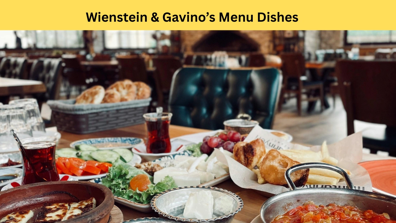Wienstein & Gavino’s Menu Dishes