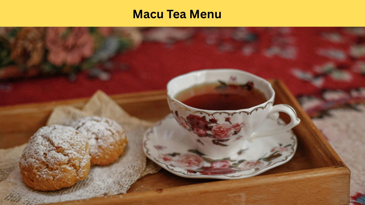 macu tea menu