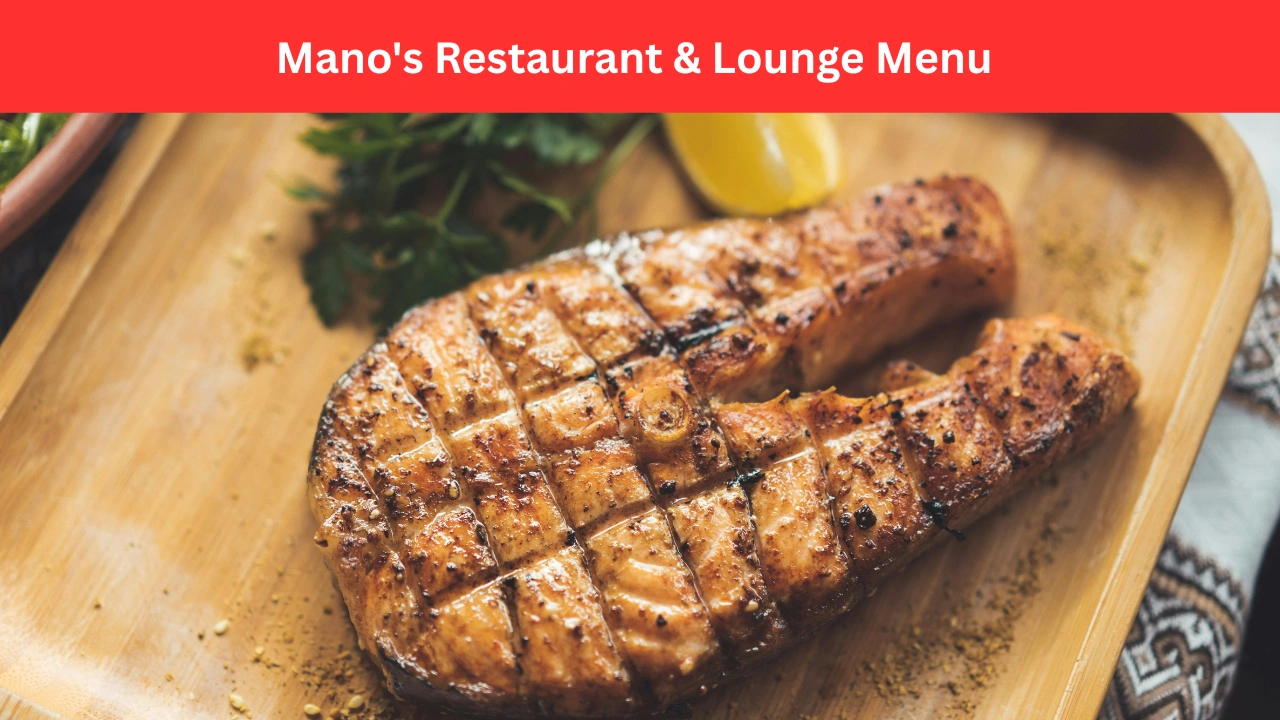 mano's restaurant & lounge menu