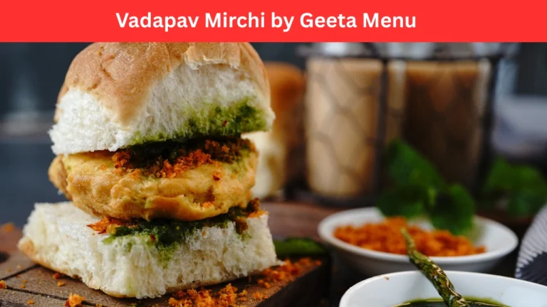 vadapav mirchi by geeta menu